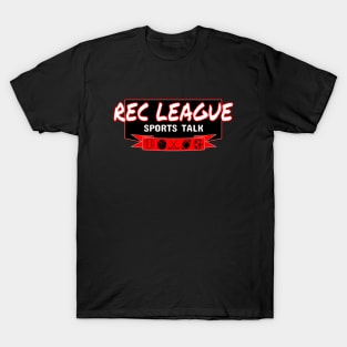 Rec League Sports Talk Logo T-Shirt